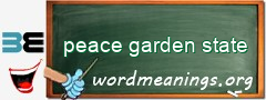 WordMeaning blackboard for peace garden state